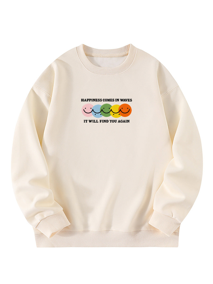 “Happiness Comes In Waves, It Will Find You Again” Embroidered Crewneck Sweatshirt