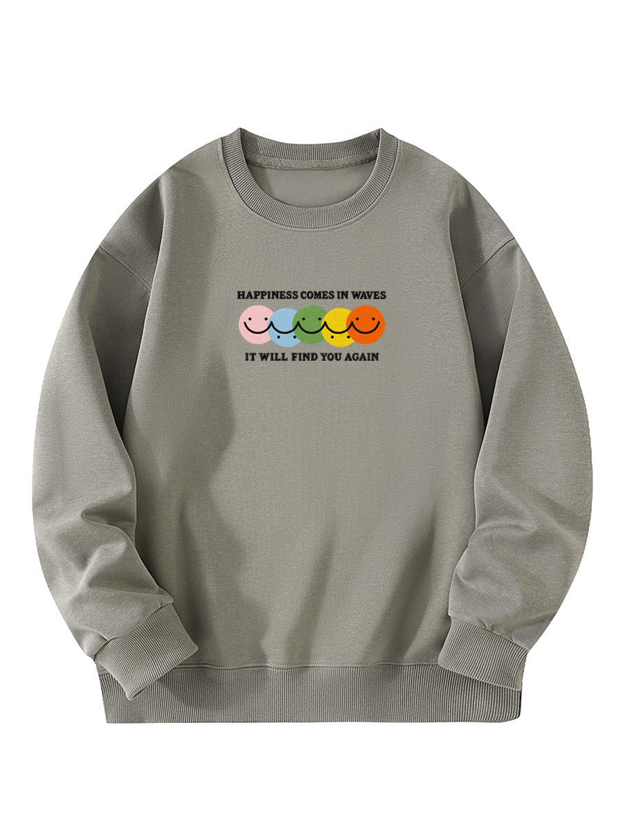“Happiness Comes In Waves, It Will Find You Again” Embroidered Crewneck Sweatshirt
