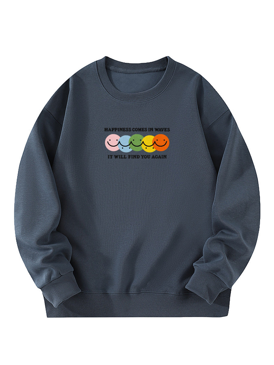 “Happiness Comes In Waves, It Will Find You Again” Embroidered Crewneck Sweatshirt
